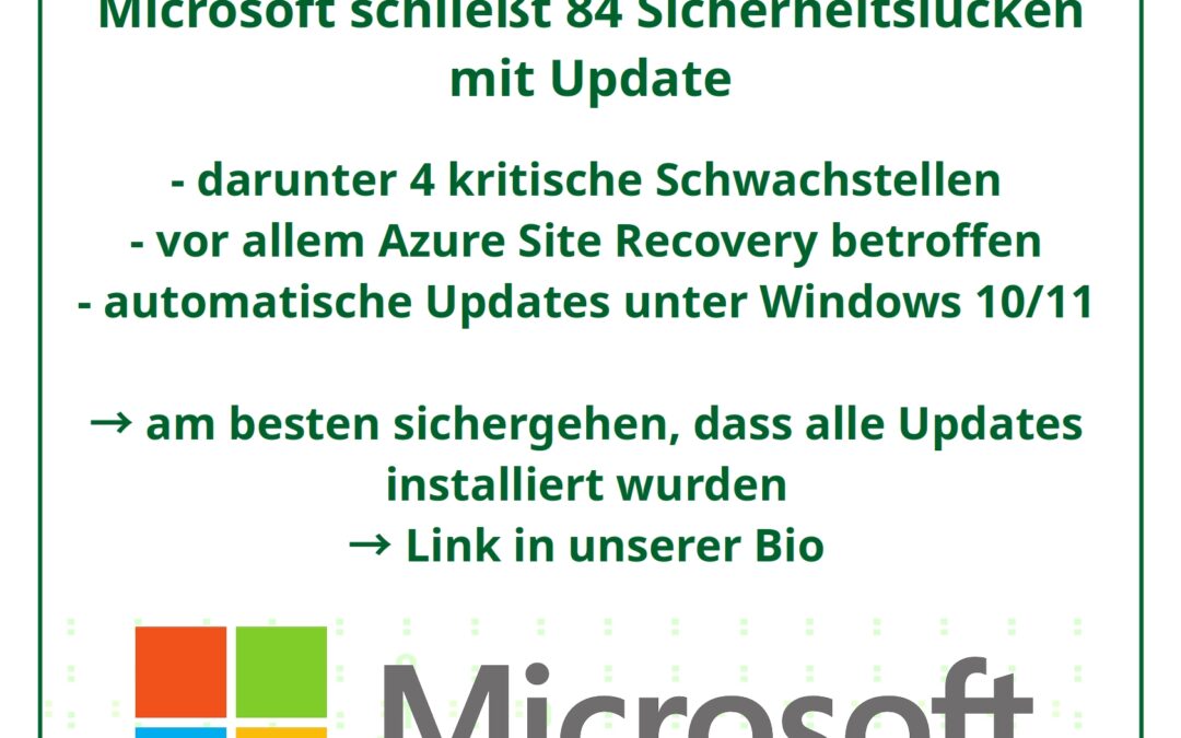 Microsoft schließt 84 Sicherheitslücken mit aktuellem Update