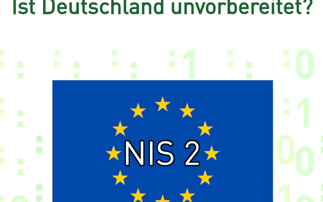 Kritischer Blick NIS 2: Ist Deutschland unvorbereitet?